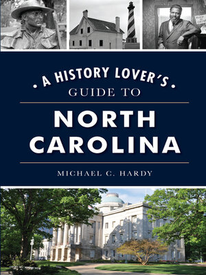 cover image of A History Lover's Guide to North Carolina